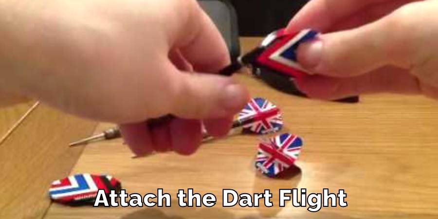 Attach the Dart Flight