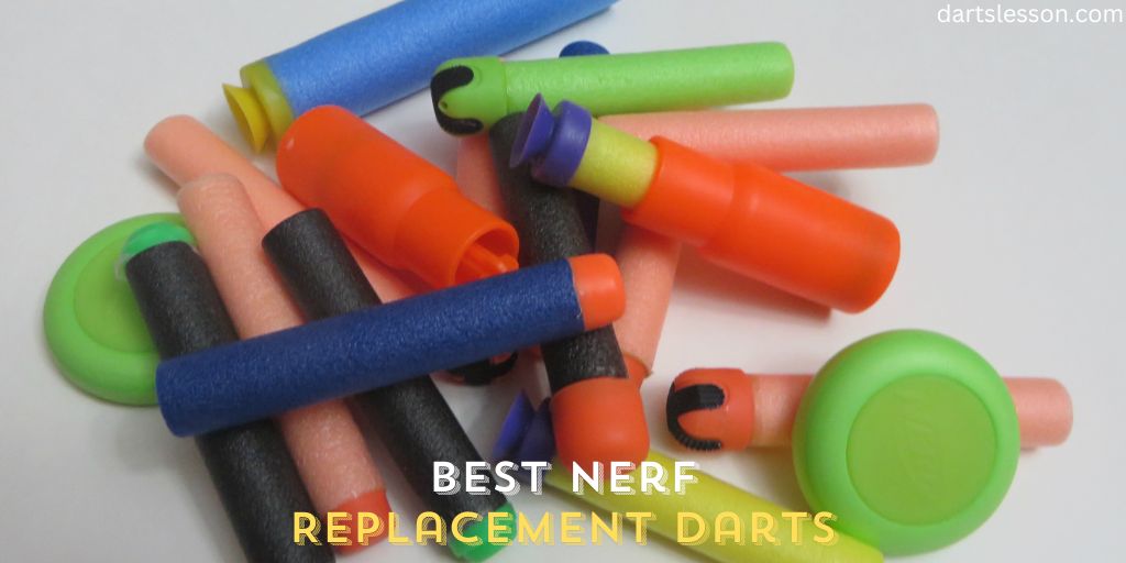 Best Nerf Replacement Darts