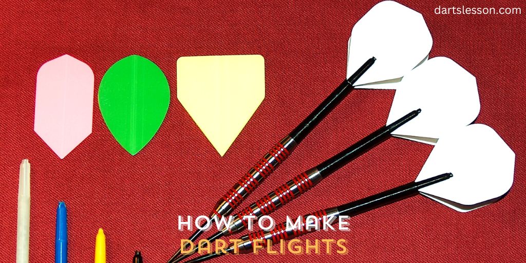 How to Make Dart Flights