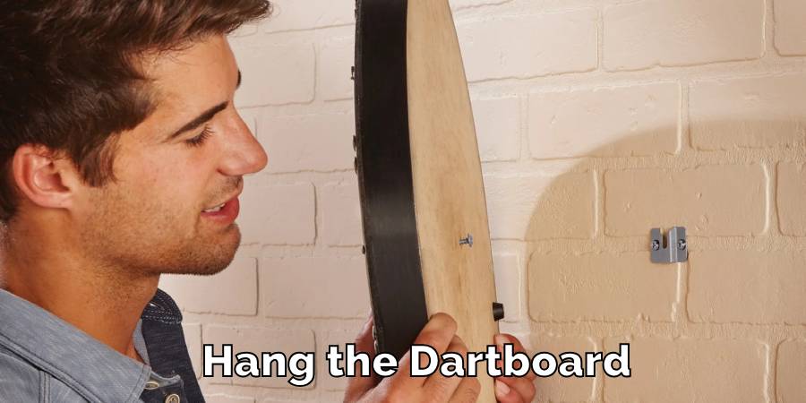 Hang the Dartboard