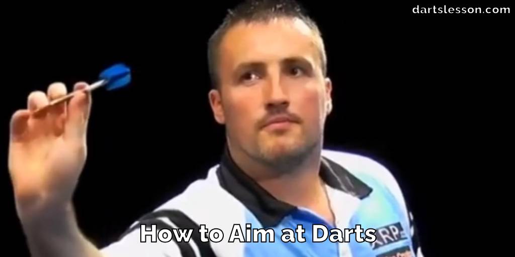 How to Aim at Darts