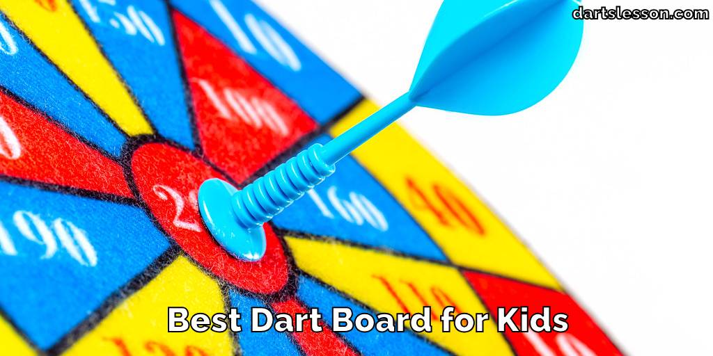 Best Dart Board for Kids