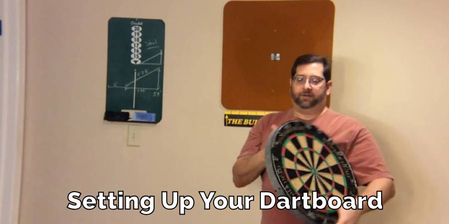 Setting Up Your Dartboard