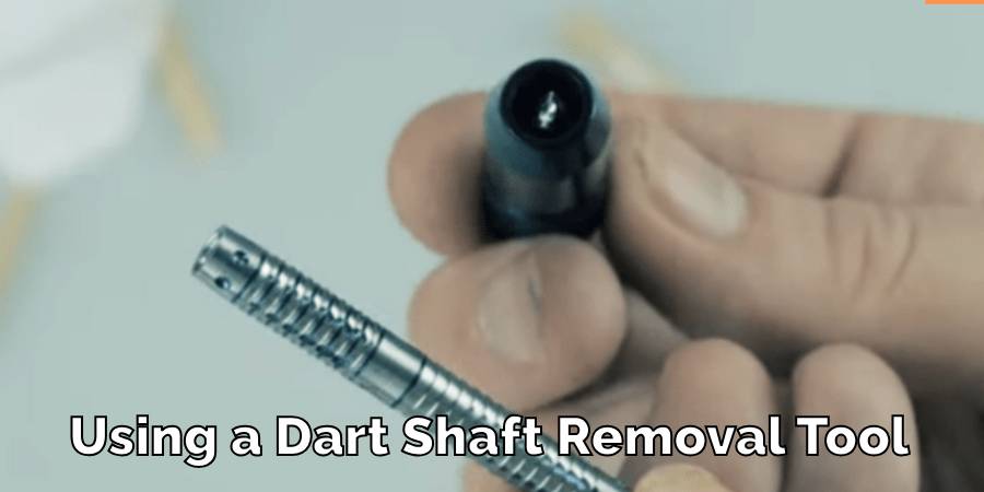 Using a Dart Shaft Removal Tool