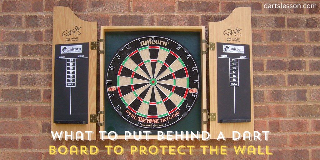 What To Put Behind A Dart Board To Protect The Wall
