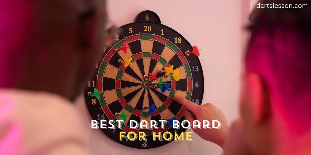 Best Dart Board for Home